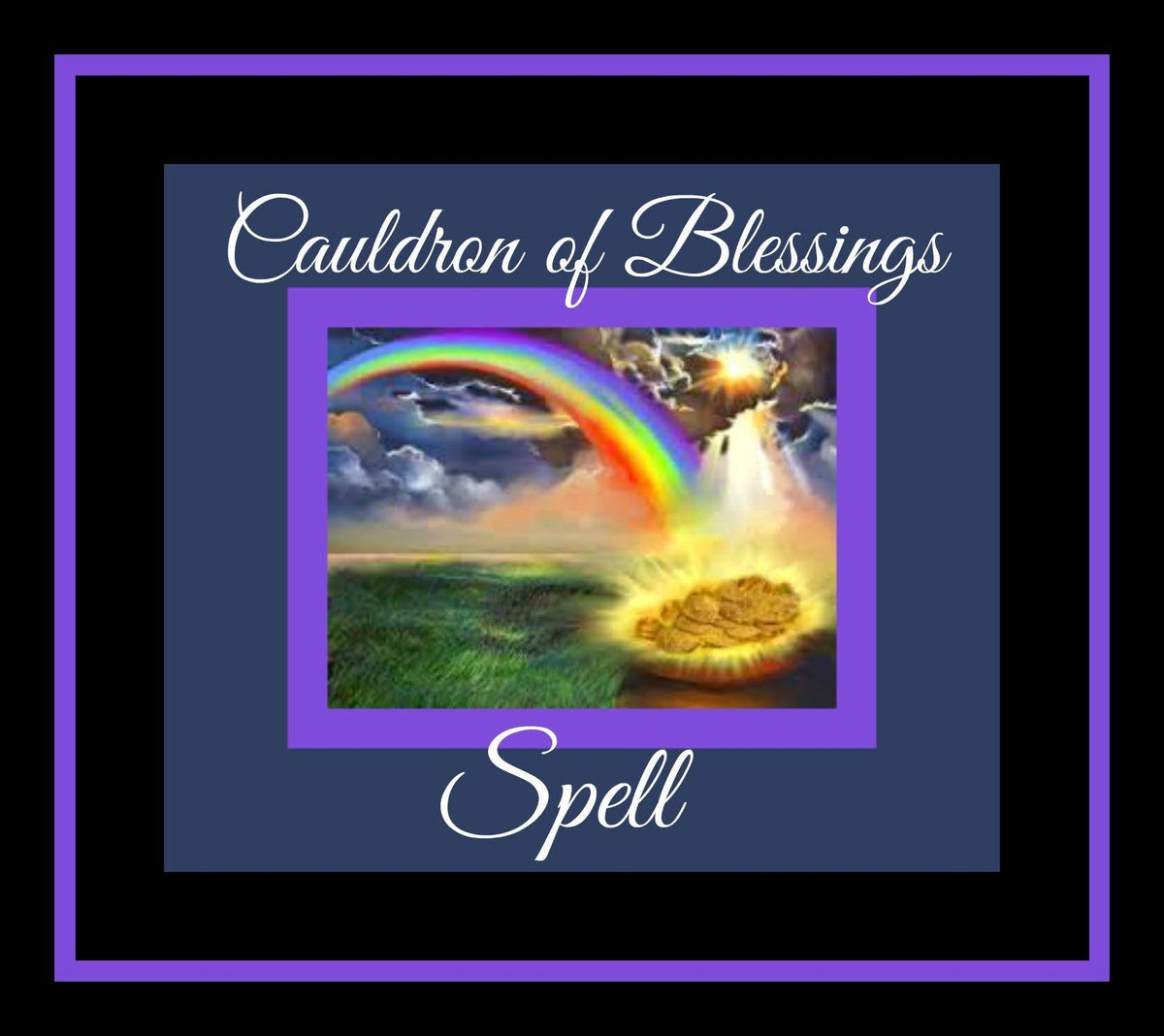 Cauldron of Blessings Spell Ritual